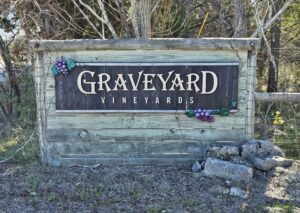 Texas Wine: Graveyard Vineyards